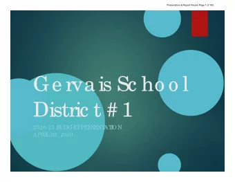 Ge rva is Sc ho o l  Distric t # 1  2020-21 BUDGE  T  PRE  SE  NT  AT  I  ON  APRI  L  30, 2020
