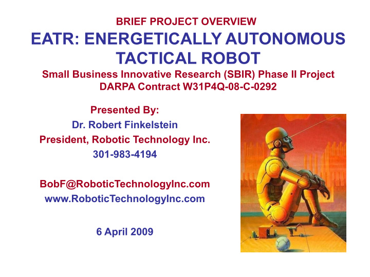 eatr energetically autonomous tactical robot