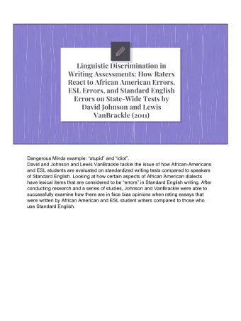 Linguistic Discrimination in  Writing Assessments: How Raters  React to African American Errors,
