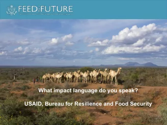 What impact language do you speak?  USAID, Bureau for Resilience and Food Security  1  New Results