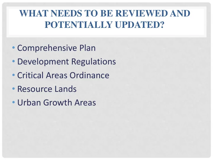what needs to be reviewed and