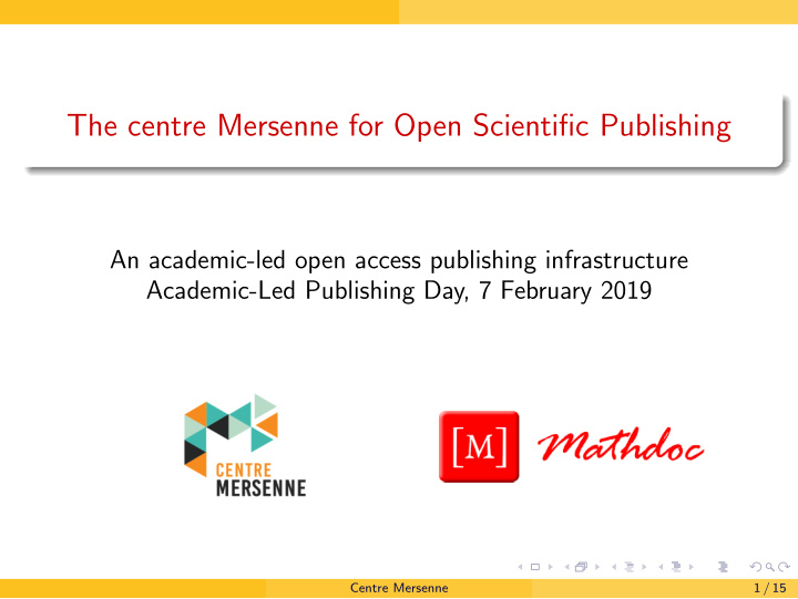 the centre mersenne for open scientific publishing