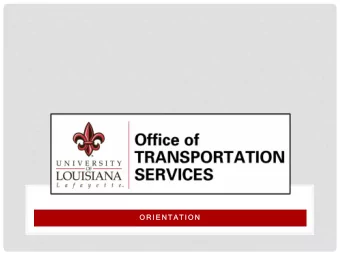 O R I E N T A T I O N  PARK  RK WITH  ITH US  Types of Permit  Permit Required Campus