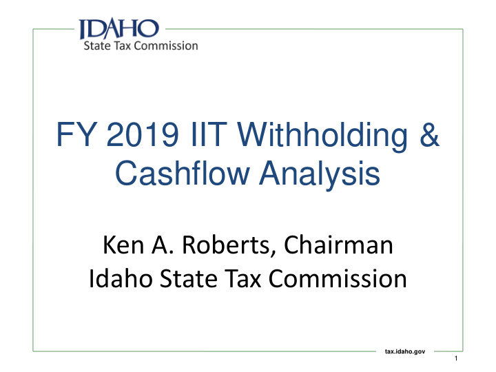 fy 2019 iit withholding cashflow analysis