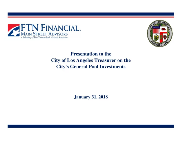 presentation to the city of los angeles treasurer on the