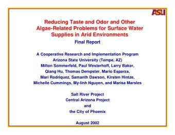 Reducing Taste and Odor and Other  Algae-Related Problems for Surface Water  Supplies in Arid
