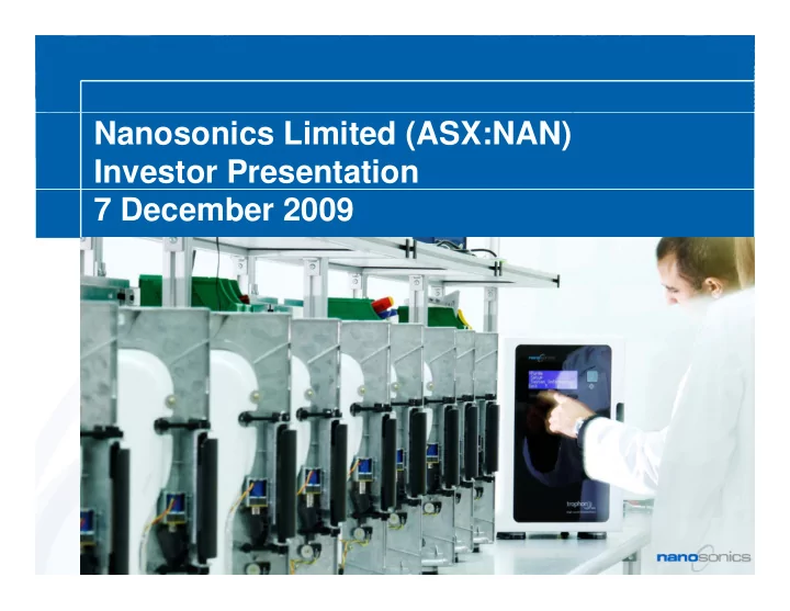 nanosonics limited asx nan investor presentation 7