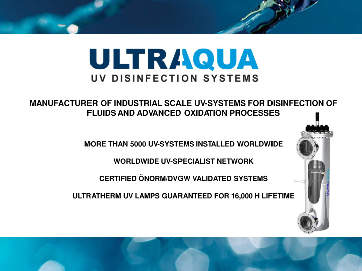 more than 5000 uv systems inst alled worldwide worldwide