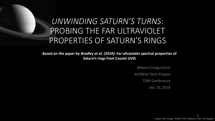 unwinding saturn s turns probing the far ultraviolet
