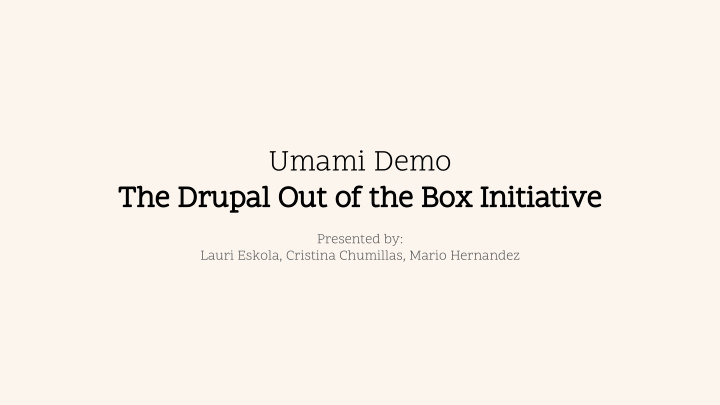 umami demo the drupal out of the box initiative