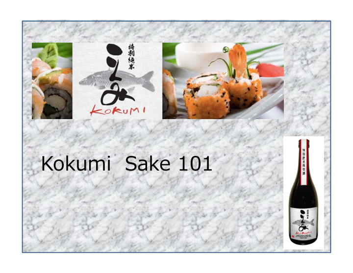 kokumi sake 101