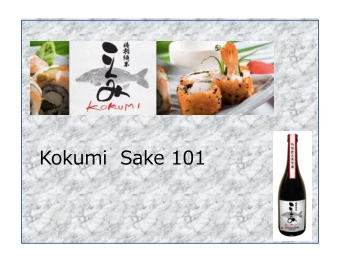 Kokumi Sake 101  What is Kokumi?  Q 1 A: Kokumi is the sixth taste, or heartiness