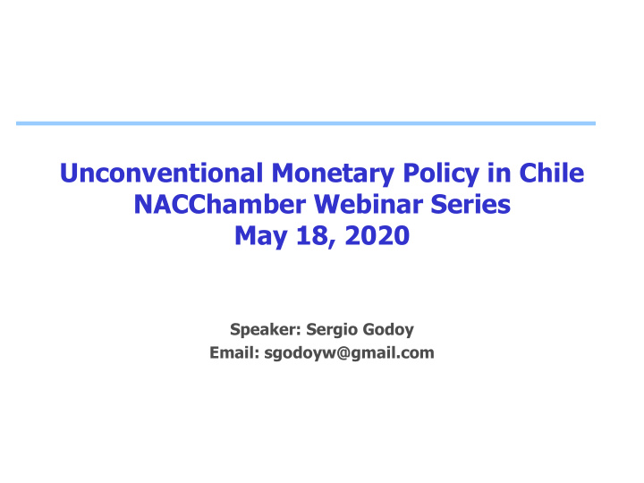 unconventional monetary policy in chile nacchamber