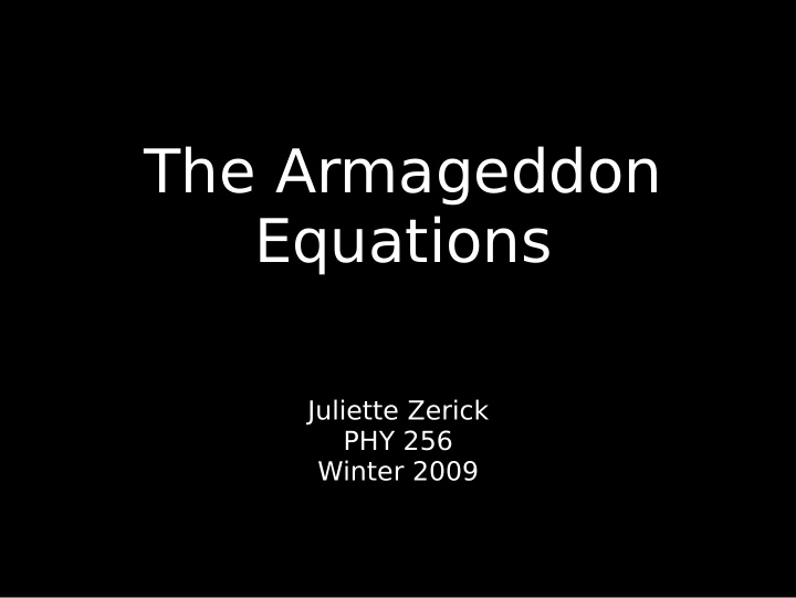 the armageddon equations