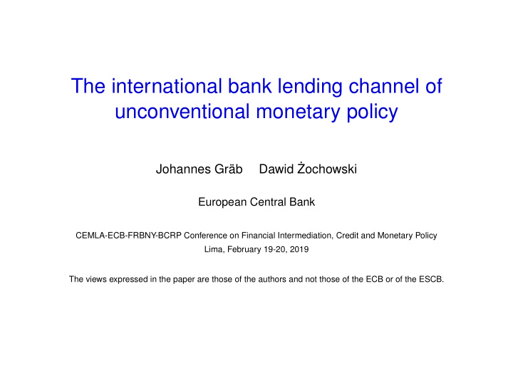 the international bank lending channel of unconventional