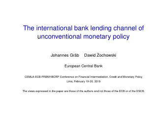 The international bank lending channel of  unconventional monetary policy  Dawid   Johannes Grb