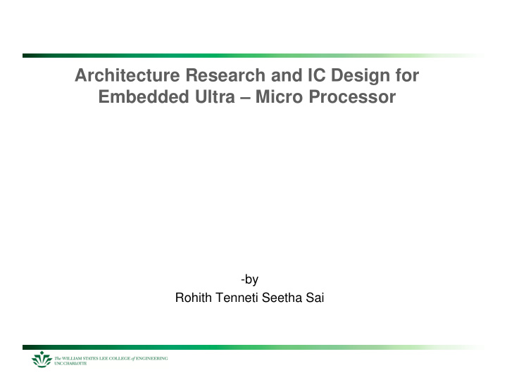 architecture research and ic design for embedded ultra