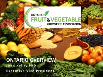 ONTARIO OVERVIEW  J o h n  Ke l l y,  P h D  E xe c u t i v e  V i c e  P r e s i d e n t  WEATHER