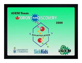 iGEM Team  2009  Who are we?  Objectives of our Project  Explore the concept of enzyme