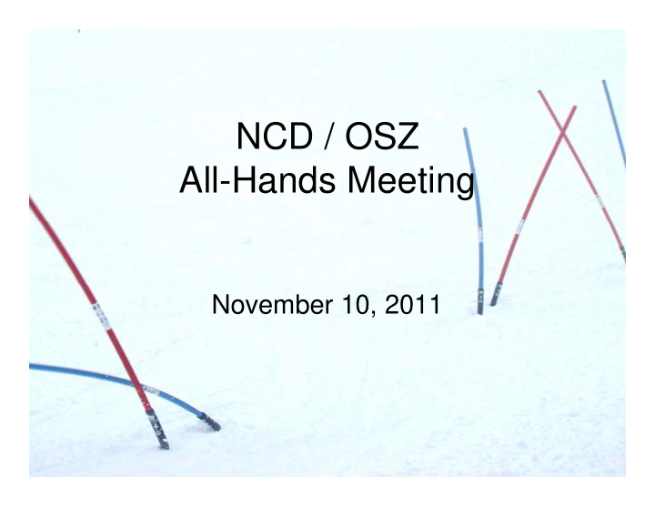 ncd osz all hands meeting
