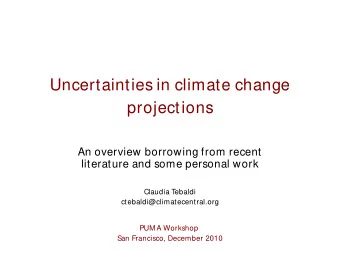 Uncertainties in climate change  projections  An overview borrowing from recent  literature and