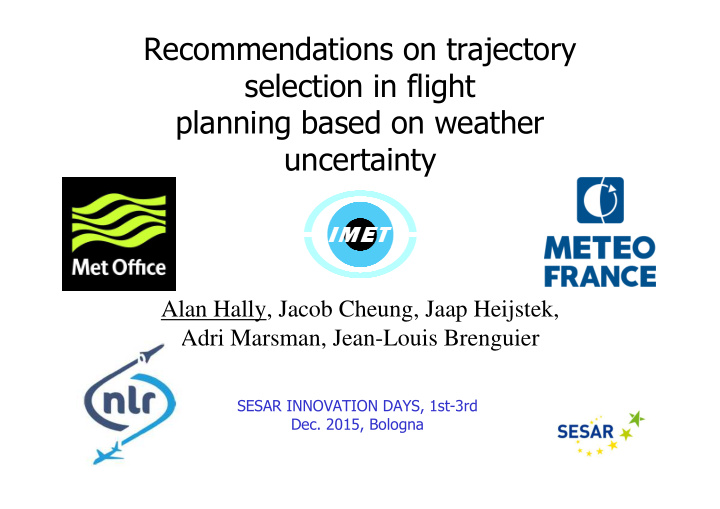 recommendations on trajectory selection in flight