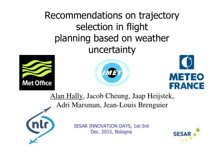 recommendations on trajectory selection in flight