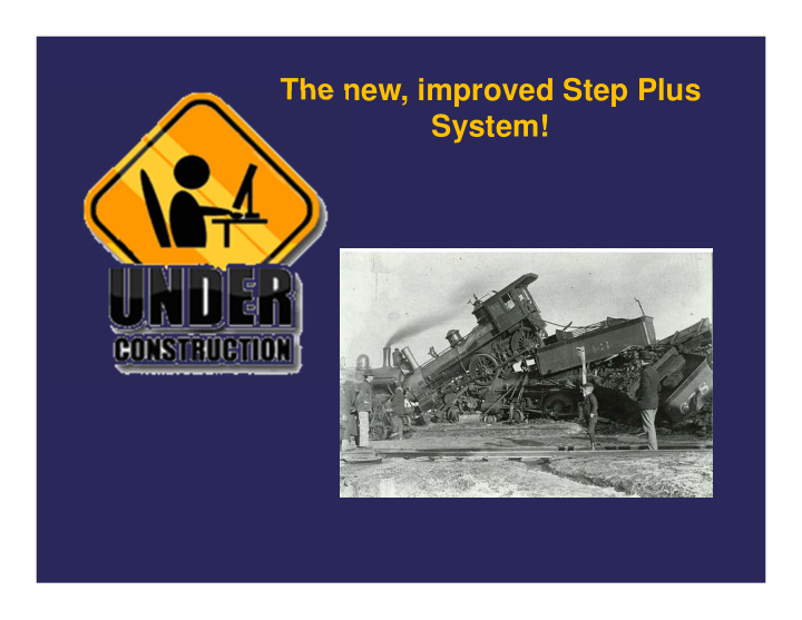 the new improved step plus system step plus requires