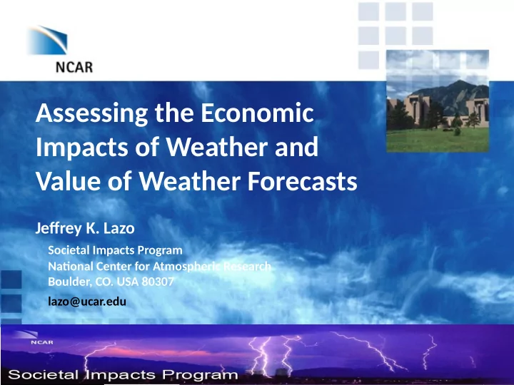 assessing the economic impacts of weather and value of