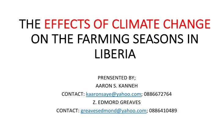 the the effe ffects of f climate change on the on the f