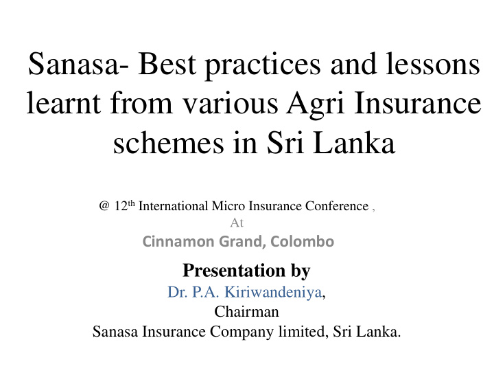sanasa best practices and lessons learnt from various
