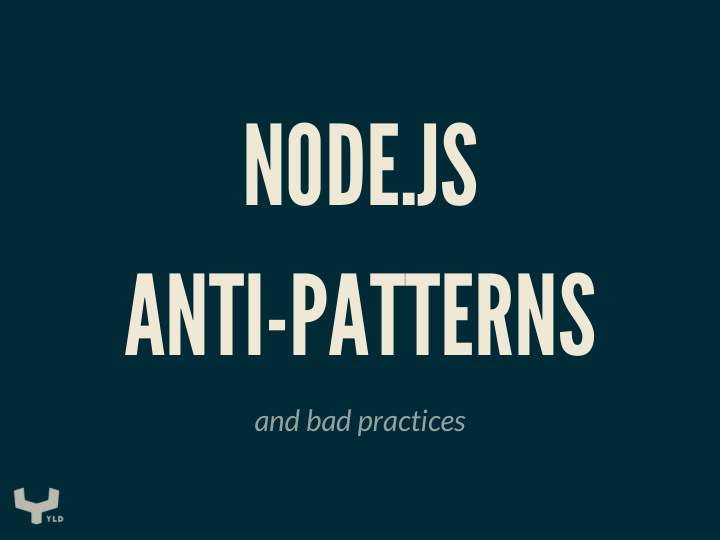 node js anti patterns