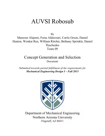 AUVSI Robosub  By  Mansour Alajemi, Feras Aldawsari, Curtis Green, Daniel  Heaton, Wenkai Ren,