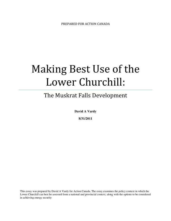 making best use of the lower churchill