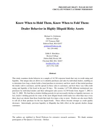 Know When to Hold Them, Know When to Fold Them:  Dealer Behavior in Highly Illiquid Risky Assets