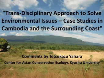 &quot;Trans-Disciplinary Approach to Solve  Environmental Issues  Case Studies in  Cambodia and