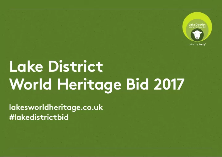 lake district world heritage bid 2017