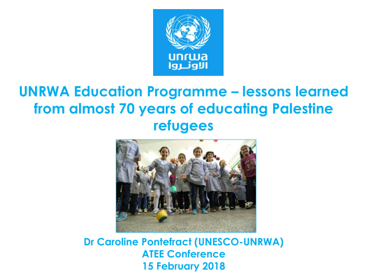 unrwa education programme lessons learned from almost 70