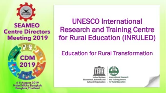 UN  UNESC  ESCO  O Int  nterna  ernational  tional  Resear  esearch  ch an  and Tra  raining  ining