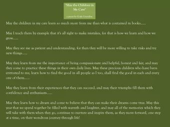 grow......  May they see me as patient and understanding, for then they will be more willing to
