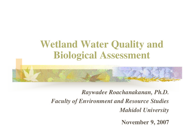 wetland water quality and biological assessment
