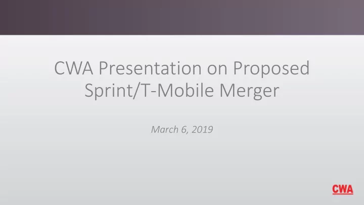 cwa presentation on proposed