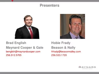 Presenters  Brad English  Hobie Frady  Maynard Cooper &amp; Gale  Beason &amp; Nally