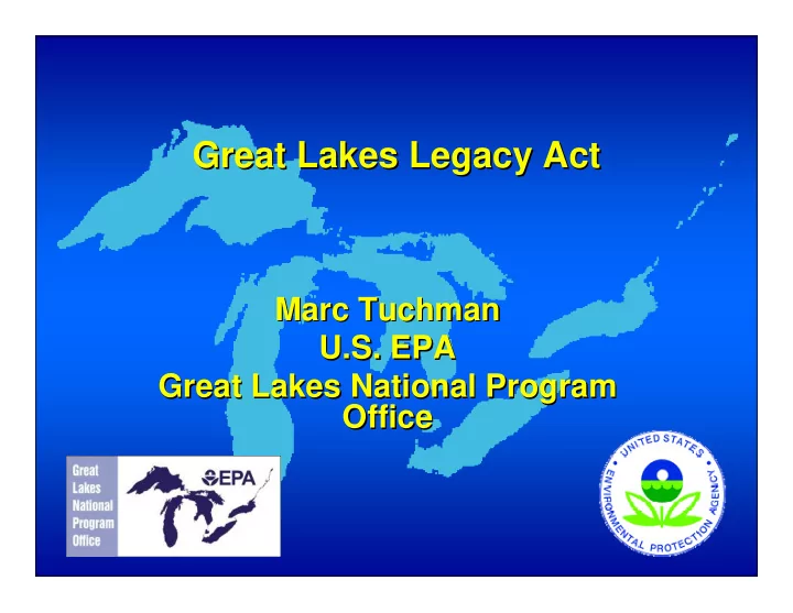 great lakes legacy act great lakes legacy act