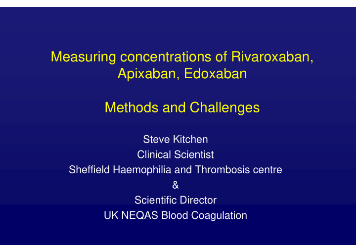 measuring concentrations of rivaroxaban apixaban edoxaban
