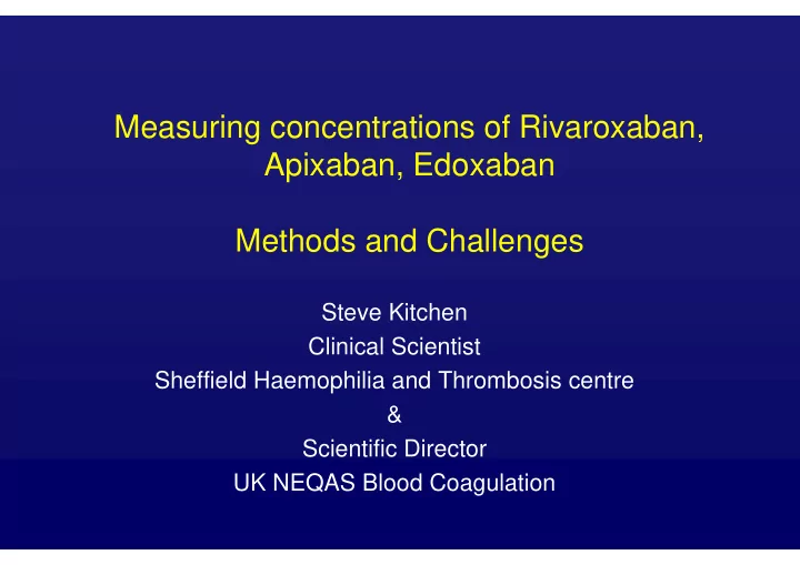 measuring concentrations of rivaroxaban apixaban edoxaban