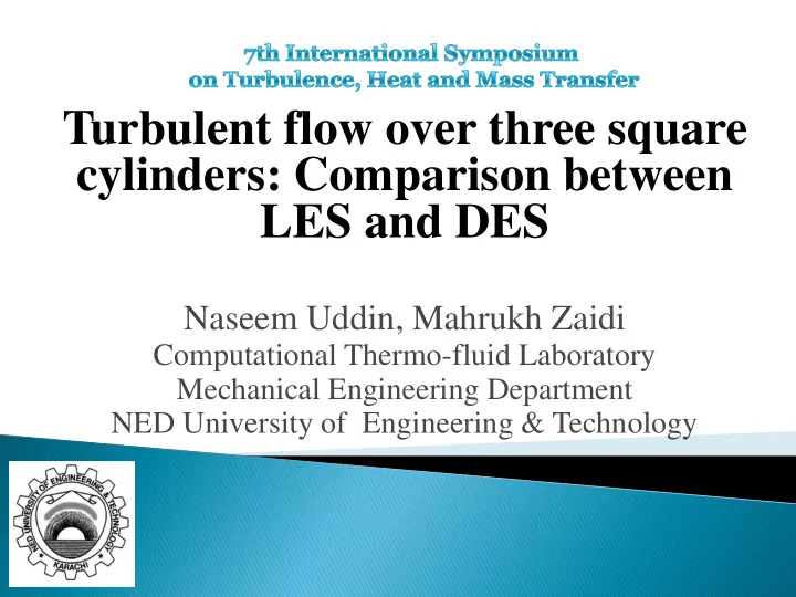 turbulent flow over three square