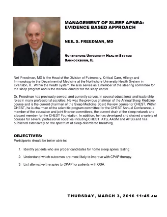 MANAGEMENT OF SLEEP APNEA: EVIDENCE BASED APPROACH NEIL S. FREEDMAN, MD N ORTHSHORE U NIVERSITY H