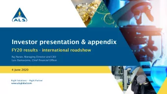 Investor presentation &amp; appendix  FY20 results - international roadshow  Raj Naran, Managing