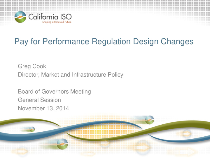 pay for performance regulation design changes